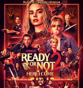 Ready or Not: Here I Come - ยกระดับความมันส์สุดอลหม่าน พร้อมขยายกฎและเกมให้ครบวงจรมากยิ่งขึ้น | Film to Watch Short Review